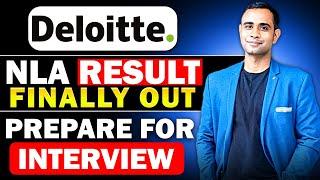 Deloitte Biggest News | Deloitte NLA Result is Out | Interview will be Soon