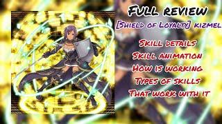 [SAOIF] [Shield of Loyalty] kizmel  Full review