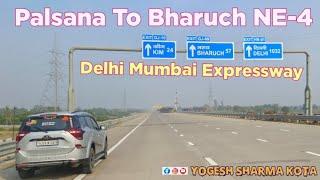 Kim To Bharuch Package Delhi Mumbai Expressway December 2024 Latest Update Start Now