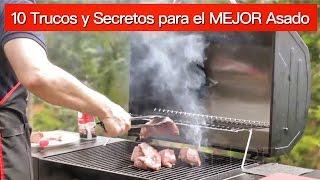 10 TRUCOS y SECRETOS para lograr el MEJOR ASADO