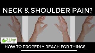 Reaching to Relieve Neck and Shoulder Pain