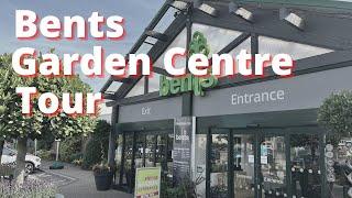 A Tour of Bents Garden Centre