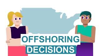 Offshoring Decisions