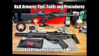 H&K Armorer Tips, Tools and Procedures For Cleaning a MP5