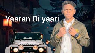 yaaran Di yaari arslan king rap star Rana Jani Arslan Rajput .new Punjabi song