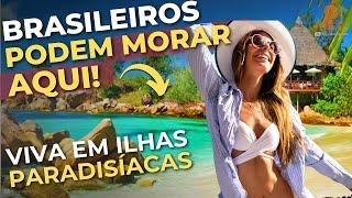 11 ILHAS em que BRASILEIROS PODEM MORAR e COMPRAR CASAS