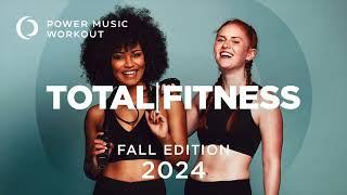 Workout Music Source // 2024 Total Fitness - Fall Edition by Power Music Workout (132 BPM)