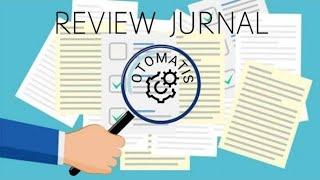 Cara Cepat dan Sederhana Review Jurnal Otomatis