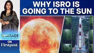 After Moon, India Targets The Sun: The Aditya L1 Mission | Vantage with Palki Sharma