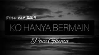 LaGu Cinta 2019 2020 Ko Hanya Bermain