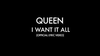 Queen - I Want It All (Official Lyric Video)