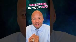 Take charge in your 20s  | Best Life Advice | Business & Motivation | Craig Stevens