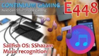 Continuum Gaming E450: SShazam – Music recognition