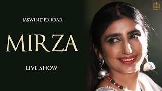 MIRZA LIVE BY FOLK QUEEN JASWINDER BRAR