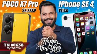 POCO X7 Pro India Launch, iPhone SE 4 Price, Android iOS Big Issue, Xiaomi 15 Ultra Coming-#TTN1638