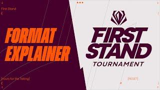 First Stand Tournament 2025 | Format Explainer