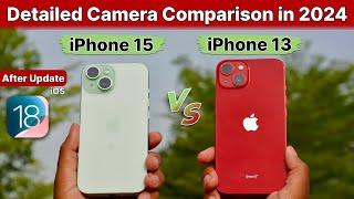 iPhone 13 vs iPhone 15 Camera Comparison in 2024| After Update iOS 18️