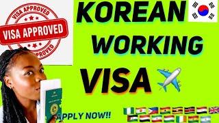 South Korean working visa (Apply now) Nigeria , Indian and other countries