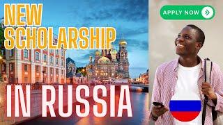 Everything You Need to Know About the Russian Government Scholarship Project (Open Doors)