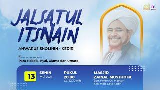  LIVE Jalsatul Itsnain Anwarus Sholihin Kediri 13 Me 2024 Di Masjid Zainal Musthofa Pelem - Mojo