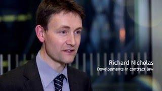 In house lawyers, the latest developments in contract law - hear from our expert Richard Nicholas