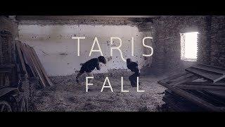 TARIS - Fall (Official Video)