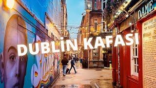 Dublin Kafası - İrlanda’daki Hayatıma Dair Salt Gerçekler (Sorularınızı Yanıtlıyorum)