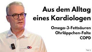 Aus dem Leben eines Kardiologen: Omega-3-Fettsäuren, Ohrläppchen und COPD