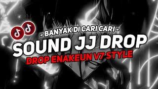 DJ Sound JJ Drop Enakeun V7 Style Full Bass - Kane ( Viral Tiktok ) Terbaru 2024