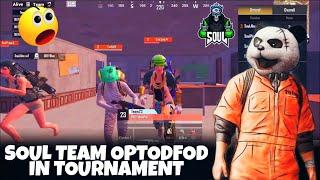 SOUL NEW TEAM OP TODFOD IN TOURNAMENT | SOUL OP PERFORMANCE | PANDAHIGHLIGHTER