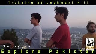 Hiking at Lughmani Hill Mansehra