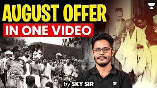 August Offer In One Video | Modern History | UPSC Prelims 2025 | UPSC | By SKY SIr