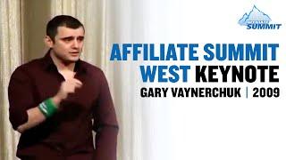 Affiliate Summit West Keynote: Gary Vaynerchuk | 2009