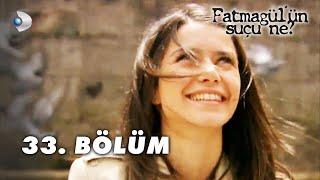 Fatmagül'ün Suçu Ne? 33.Bölüm - FULL BÖLÜM