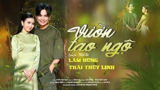 VƯỜN TAO NGỘ - Lâm Hùng ft Thái Thuỳ Linh || Nhac vàng hay nhất