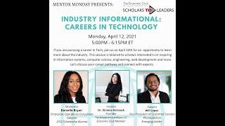 Scholars to Leaders Mentor Monday - Careers in Technology (Industry Informational)