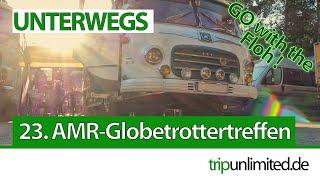 23. AMR-Globetrottertreffen 2019 - Expeditionsmobile in jeder Ausführung