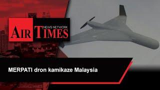 MERPATI dron kamikaze Malaysia