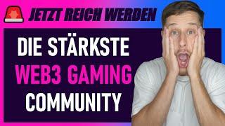 NICHT VERPASSEN: Deutschlands stärkste Web3 Gaming und NFT Alpha Community