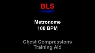Metronome 100 BPM - For CPR Training - Chest Compression Rate #listenable