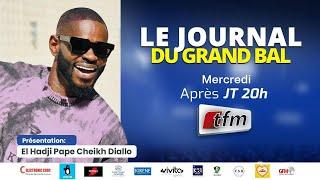 TFM LIVE : JOURNAL DU GRAND BAL 2025 AVEC PAPE CHEIKH DIALLO - 29 DÉCEMBRE 2024