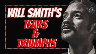 Will Smith’s Tears and Triumphs: Betrayed and Broken, The Story You Never Knew!