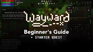 Wayward Beginner's Guide + Starter Quest