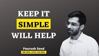 Keeping our strategy simple will helps much  – Pourush Sood | AIR 29h | UPSC CSE 2022#civilservices