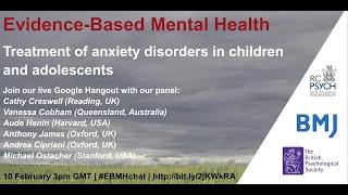 Treatment of anxiety disorders in children and adolescents