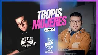 TROPI MUJERES!! "EXITOS" - DJ JUNIOR CORONEL 2024 - SET EN VIVO