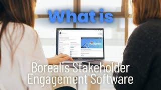 What is Borealis Stakeholder Engagement Software?