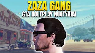 Zaza Gang GTA RP Nuotykiai