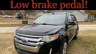How to fix low brake pedal in 2011 ford edge.