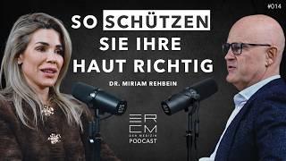 Dr. Miriam Rehbein: Tipps für eine gesunde Haut, ästhetische Trends & Prävention von Hautkrebs